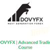 Advanced Trading Course with DovyFX