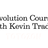 Evolution Course with Kevin Trades image