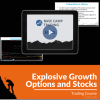 Explosive Growth Options & Stocks with Base Camp Trading image