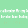 Financial Freedom Mastery Course By Freedom Team Trading image