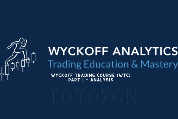 WYCKOFF TRADING COURSE (WTC) PART I – ANALYSIS (Fall 2021) with Roman Bogomazov image