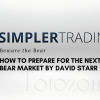 Beware the Bear How to Prepare for the Next Bear Market with David Starr – Simpler Trading image