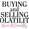 Buying and Selling Volatility with Kevin B.Connolly IMAGE