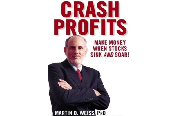 Crash Profits Make Money When Stocks Sink and Soar with Martin D.Weiss IMAGE