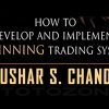 Developing & Implementing Pattern-Based Trading Systems By Tushar S.Chande image