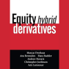 Equity Derivates with Marcus Overhaus, Andrew Ferraris, Thomas Knudsen, Ross Milward, Laurent Nguyen-Ngoc & Gero Schindlmayr