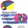 Fibonacci Ratios with Pattern Recognition By Larry Pesavento & Steven Shapiro