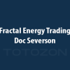 Fractal Energy Trading By Doc Severson