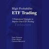 High Probability ETF Trading 7 Professional Strategies To Improve Your ETF Trading By Larry Connors