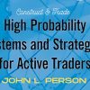 High probability trading system chart with John L. Person's strategies.