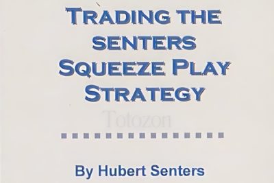 Hubert Senters’ Squeeze Play Strategy & Tradestation Code by Hubert Senters image 600x400