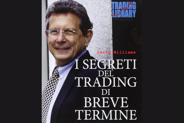 I Segreti Del Trading Di Breve Termine (Italian) with Larry Williams image