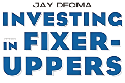 Investing In Fixer-Uppers 2003 with Jay DeCima IMAGE