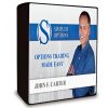 John Carter explaining small lot option trading strategies