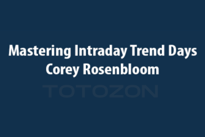 Mastering Intraday Trend Days with Corey Rosenbloom image 600x400