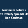 Maximum Returns with Infinity Spreads Class with Don Kaufman image