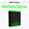 Mindset Trader Day Trading Course By Mafia Trading image