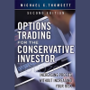 Options Trading for the Conservative Trader By Michael Thomsett image