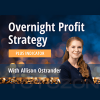 Overnight Profit Strategy By Allison Ostrander - Simpler Trading image