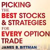 Picking the Best Stocks & Strategies for every Option Trade by James Bittman image