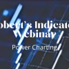 Power Charting - Robert’s Indicator Webinar image