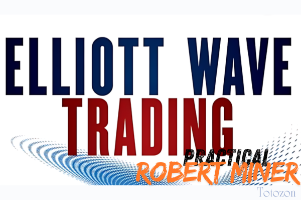 Practical Elliott Wave Trading Strategies by Robert Miner image