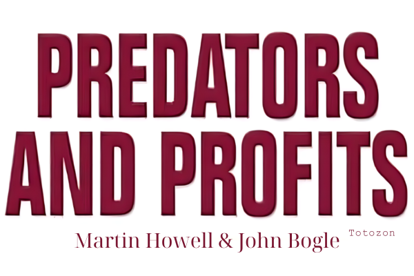 Predators & Profits with Martin Howell & John Bogle image