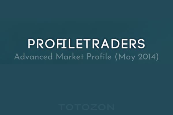 ProfileTraders Advanced Market Profile May 2014 image 1