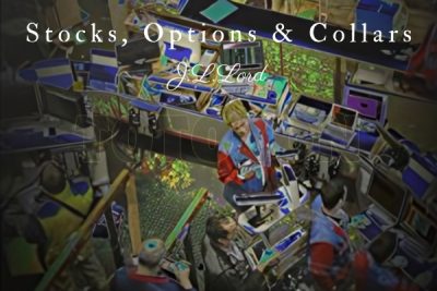 Stocks, Options & Collars by J.L.Lord image 600x400