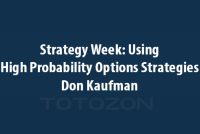 Strategy Week Using High Probability Options Strategies with Don Kaufman image