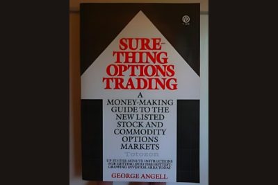 Sure-thing Options Trading by George Angell, depicting charts and options data.