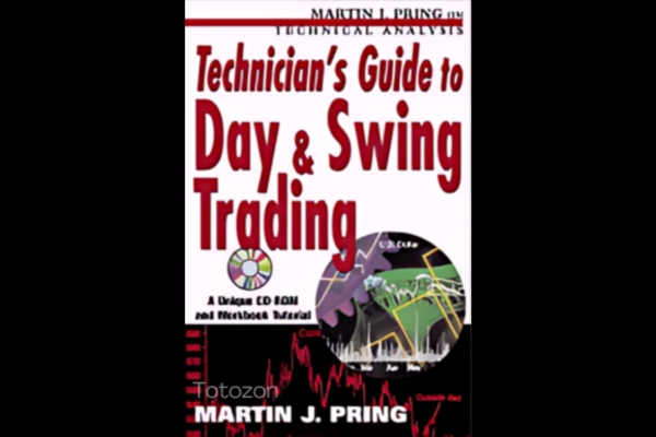 Technician’s Guide to Day and Swing Trading with Martin Pring