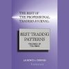 The Best of the Professional Traders Journal Best Trading Patters Volume I and Volume II By Larry Connors image