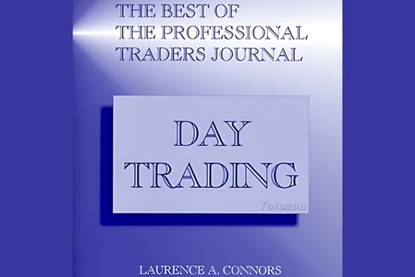 The Best of the Professional Traders Journal Day Trading By Larry Connors 1