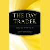 The Day Trader From the Pit to the PC By Lewis Borsellino image