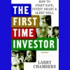 The First Time Investor How to Start Safe, Invest Smart and Sleep Well (2nd Edition) with Larry Chambers imaGE