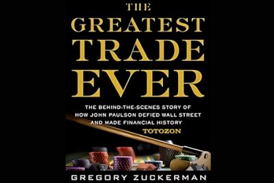 The Greatest Trade Ever by Gregory Zuckerman, depicting Wall Street with a graph showing a significant market drop.