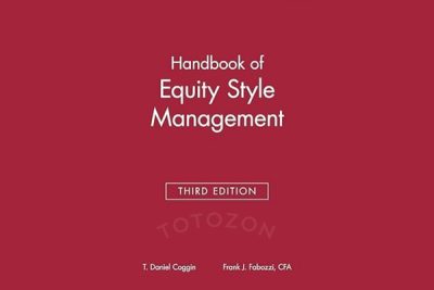 The Handbook of Equity Style Management (3rd Ed) By Daniel Coggin & Frank Fabozzi image