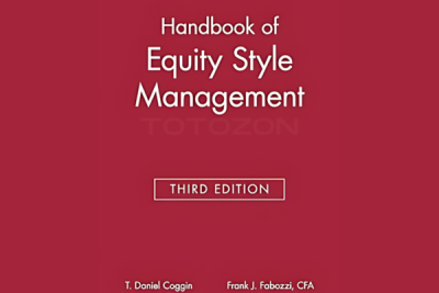 The Handbook of Equity Style Management (3rd Ed) By Daniel Coggin & Frank Fabozzi image