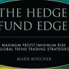 The Hedge Fund Edge. Maximum Profit, Minimum Risk. Global Trading Trend Strategies – Mark Boucher image