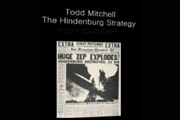 The Hindenburg Strategy By Todd Mitchell image