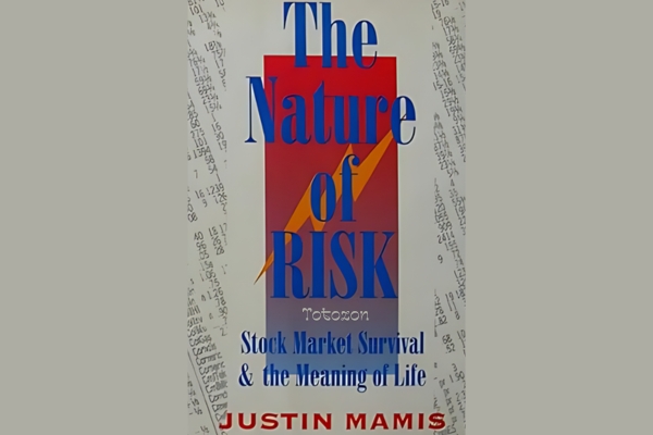 The Nature of Risk By Justin Mamis image 600x400