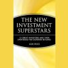 The New Investment Superstars 13 Great Investors and Their Strategies for Superior Returns By Lois Peltz image