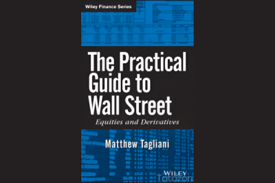 The Practical Guide to Wall Street By Matthew Tagliani image