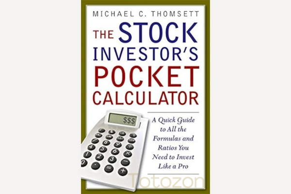 The Stock Investor's Pocket Calculator By Michael Thomsett image