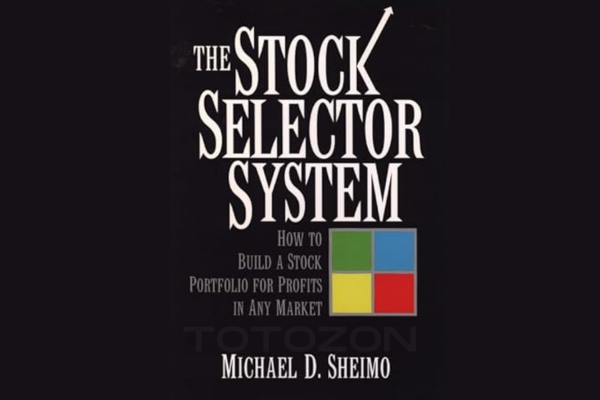 The Stock Selector System By Michael Sheimo image