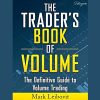 The Trader’s Book of Volume By Mark Leibovit image