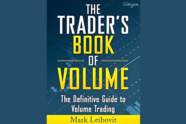 The Trader’s Book of Volume By Mark Leibovit image