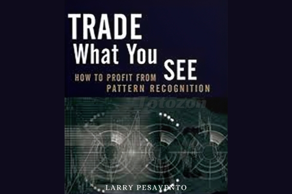 Trade What You See, Not What You Believe By Larry Pesavento image