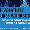 Trader studying volatility charts and strategies in a workbook.